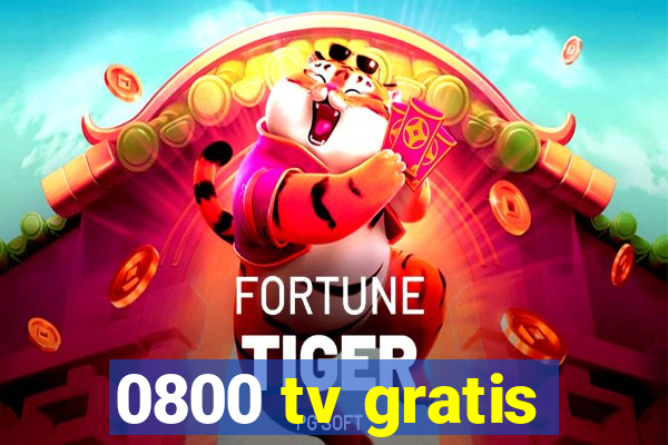 0800 tv gratis